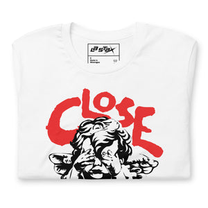 Close your Eyes Unisex t-shirt